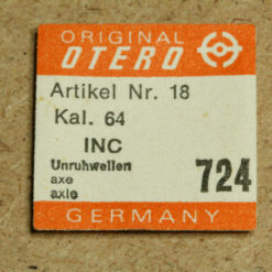 OTERO 64 PART 724, UNRUHWELLE, balance staff pivoted, INCA, OTTO / EPPLE - NOS -